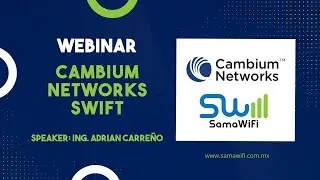 Webinar: Cambium Networks Swift