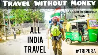 Udaipur to Amarpur journey by walk🚶| 100 days challenge in North East | Day 63 #travel #hitchhiking