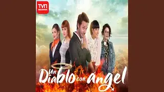Don Diablo (Música Original de la Teleserie ”Un Diablo Con Angel”)