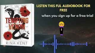 Tempting Venom Audiobook | Dark Romance by Rina Kent | Full Story Teaser