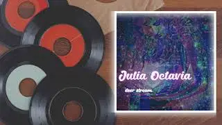 Julia Octavia (EP) - Deer Stream #lofialbum #lofihiphop #beatstochillto