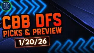 College Basketball Tuesday January 20 DFS Picks and Preview - DraftKings CBB 1/20/26