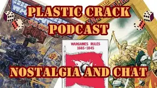 The Plastic Crack Podcast - Season 7 Episode 4: Nostalgia and chat