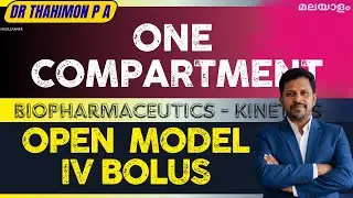 One Compartment Open Model IV Bolus Malayalam Biopharmaceutics Pharmacokinetics Malayalam