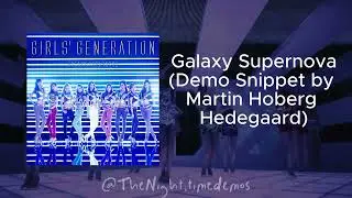 [Snippet] Martin Hoberg Hedegaard - Galaxy Supernova SNSD English Demo