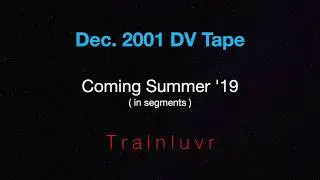 Dec 2001 Teaser - Trainluvr
