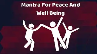 Mantra For Peace And Well Being | Vedadhara |