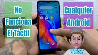 Que Hacer Cuando Mi Celular TCL o Cualquier Android No Responde Mi Pantalla T&aacute;ctil