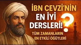 Bağdat&rsquo;ın Efsanevi Vaizi: İbn&uuml;&rsquo;l Cevzi&rsquo;nin Hayatı ve Altın &Ouml;ğ&uuml;tleri