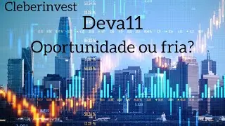 deva11 oportunidade ou fria? #bolsadevalores #fundosimobiliarios #dividendos #investimentocerto
