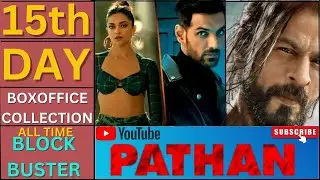 Pathan Box Office Collection Break Down the Records Pathaan 15th day collection#pathaan