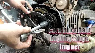 cara lepas baut kopling honda tanpa impact