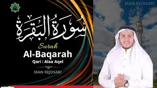 LIVE | Surah Al Baqarah | Bacaan Merdu by Alaa Aqel | سورة البقرة