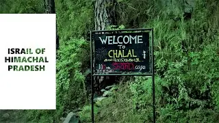 CHALAL TREK | CHALAL VILLAGE NEAR KASOL | WEED ? | episode 2