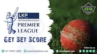 Get Set Score with LKP Securities 2022.