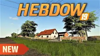 LS19 NEW MAP🔴HEBDOW✅TEST🚜XBOX/PS4/PC