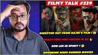 Director Out From Rajinikanth's Film | SPIRIT | Lokesh Fees 🤯 | Hindi Dubbed Movie |Filmy Talk #339