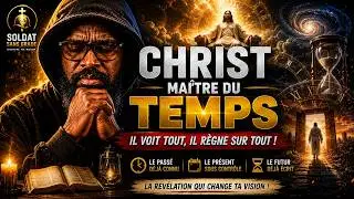 La Dimension du Prophétique : Comment Christ Révèle le Passé, le Présent et le Futur