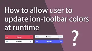 How to allow user to update ion-header color | ion custom theme | ion toolbar | ionic color picker