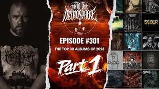 Best of 2025: Albums #30–21 w/ Nathan Glover (Graveir) | ITN EP301