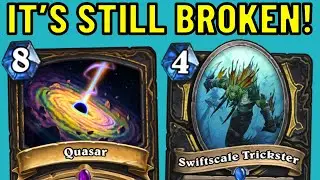 What NERF??? Quasar is STILL an EASY Turn 4 OTK!