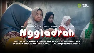 NGGLADRAH | LOMBA FILM PENDEK JAKSA GARDA DESA | DESA KARANGTURI