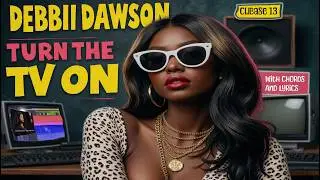 Debbii Dawson - Turn The Tv On | Instrumental (with chords/lyrics)