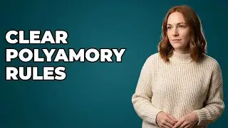 What Are Polyamorous Relationship Boundaries?