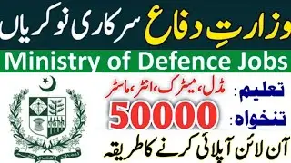 Ministry of Defence Jobs 2023||New government jobs||Defense housing authority jobs 2023||DHA Jobs