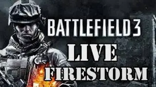 Battlefield 3 Live 55 Kill Rampage on Operation Firestorm: Teamwork