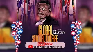 Global Spiritual Warfare || Anointed Sem Abiatar || 15 March 2025