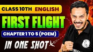 📌 RBSE Class 10 English | First Flight Poems (Ch 1-5) in One Shot! 🚀✅