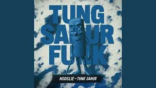 TUNG SAHUR FUNK (SLOWED)