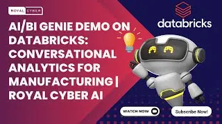 AI/BI Genie Demo on Databricks: Conversational Analytics for Manufacturing | Royal Cyber AI