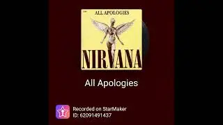 NIRVANA - ALL APOLOGIES  (OFFICIAL) Cover by wasted Time 420