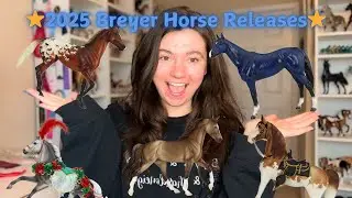 First Impressions of the 2025 Breyer Horse Releases🤩