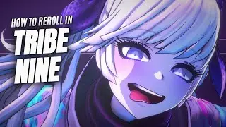 Fast Rerolling Tips for Tribe Nine 2025 &ndash; Get the Best Characters!