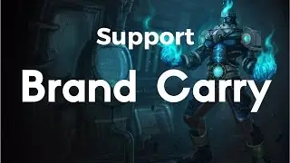LoL Game Highlights #24 - Support Brand Carry