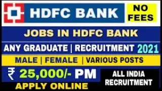 HDFC Bank Recruitment 2021  Online  Apply