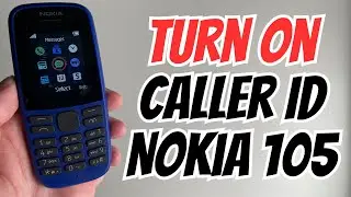 How To Turn On Caller ID on Nokia 105