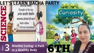 Mindful eating A path for healthy body class 6 science chapter3 question answer ncert #kvs
