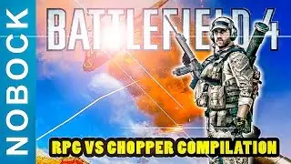 ◢◤ᴴᴰ BATTLEFIELD 4 -  RPG / SMAW VS CHOPPER COMPILATION
