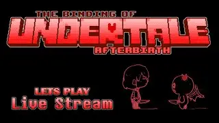 Nico Nirva Live Stream: Let's Play The Binding of Undertale [EN]