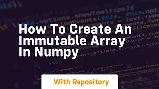 how to create an immutable array in numpy