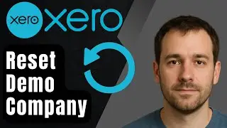 Xero: как перезапустить демонстрационную компанию Xero (руководство 2025 г.)