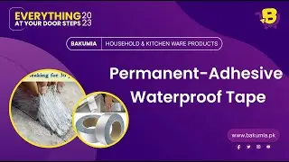 Permanent-Adhesive waterproof tape-www.bakumia.pk