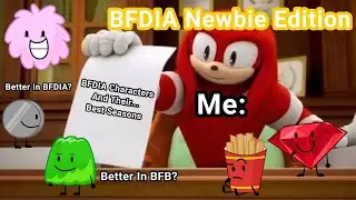 My Opinion On BFDIA Newbie Characters And Their Best Seasons