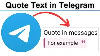 How to Quote Text in a Telegram Message