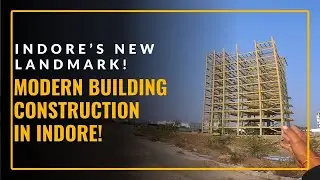 Indore's New Infrastructure Building Update 2025 | City Development Progress | Kaha Jana Hai