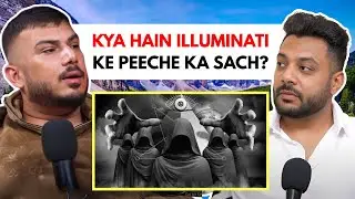 Kya Hain Illuminati Ke Peeche Ka Sach? || Best Of RealTalk